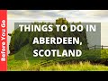 Aberdeen Scotland Travel Guide: 14 BEST Things To Do In Aberdeen, UK
