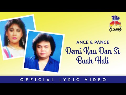 Ance & Pance - Demi Kau Dan Si Buah Hati (Official Lyric Video)