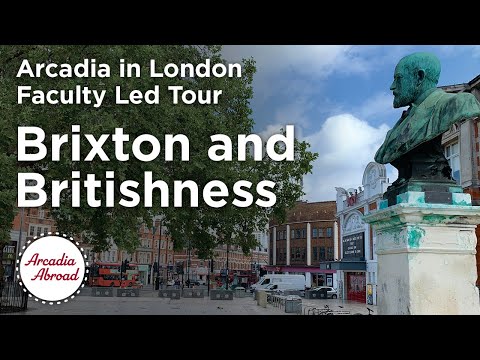Brixton and Britishness | Arcadia in London Faculty Led Tour | Arcadia Abroad