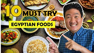 10 EGYPTIAN FOODS You Must Try