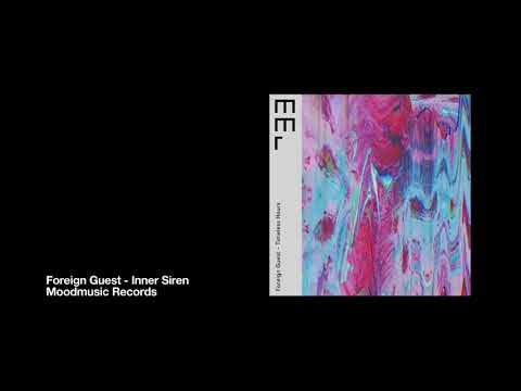 Foreign Guest - Inner Siren - Moodmusic