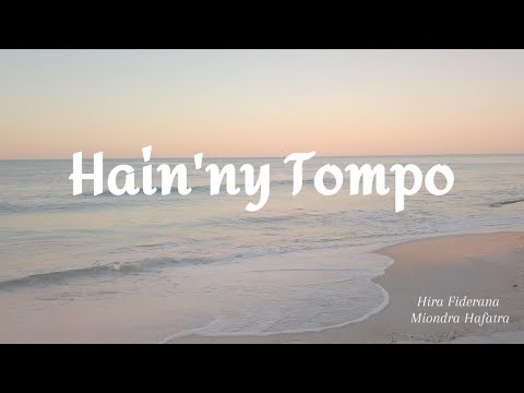 HAIN'NY TOMPO. Hira FIANGONANA JESOSY MAMONJY