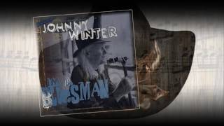 Johnny Winter - Let&#39;s Start All Over Again
