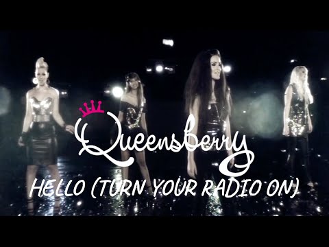 Queensberry - Hello (Turn Your Radio On) (Official Video)