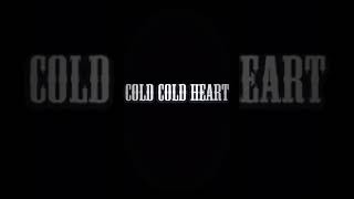 Cold Cold Heart | Shiv