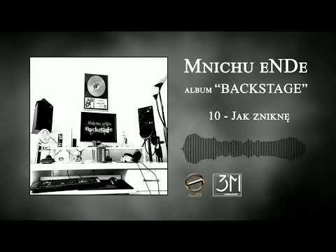 10. Mnichu eNDe - Jak zniknę