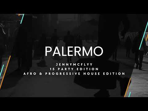 Palermo - Afro & Progressive House 15 Party Edition - Imperfectly mixed by McFly