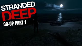 Two Idiots Crash On A Island - Stranded Deep - Part 1