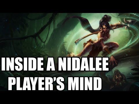 INSIDE A NIDALEE PLAYER'S MIND