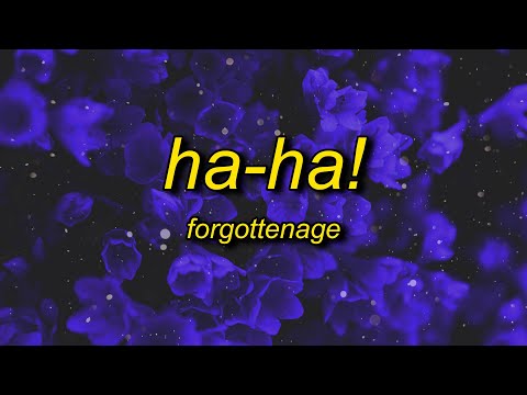 FORGOTTENAGE - HA-HA!