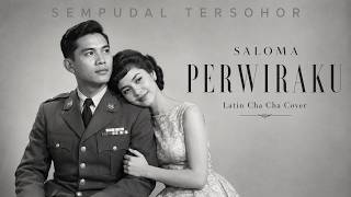 Download lagu Perwiraku | Saloma | Latin Cha Cha Cover mp3