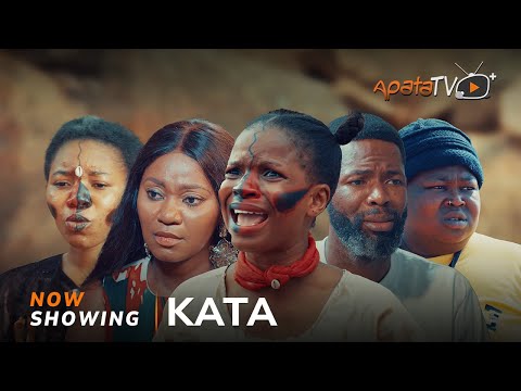 Kata - Yoruba Movie 2025 Drama Habeeb Alagbe, Bolanle Adigun, Mimisola Daniels, Kemity, Adeniyi Bayo