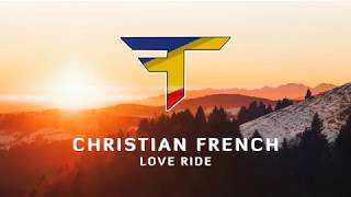 Christian French - Love Ride