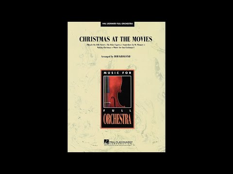 Christmas at the Movies arr. by Bob Krogstad (Full Orchestra) - Score & Sound