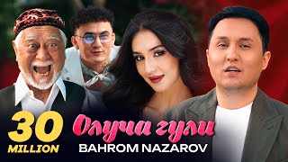 Bahrom Nazarov - Олуча гули
