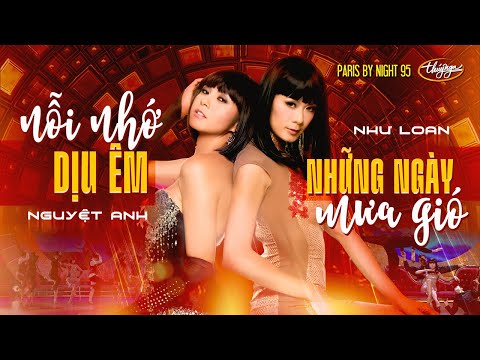 PBN 95 | Như Loan & Nguyệt Anh - Những Ngày Mưa Gió & Nỗi Nhớ Dịu Êm