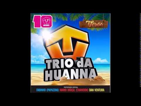 Trio da Huanna - CD Promocional VERÃO 2015 [CD COMPLETO]