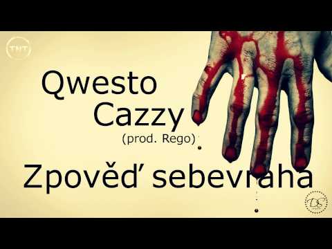 Qwesto ft. Cazzy - Zpověď sebevraha (prod. Rego) [TNT]