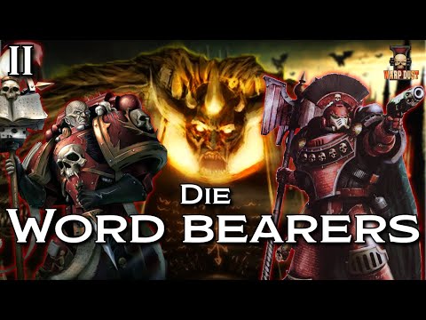 Die Word Bearers II - Dämonologie für Fortgeschrittene
