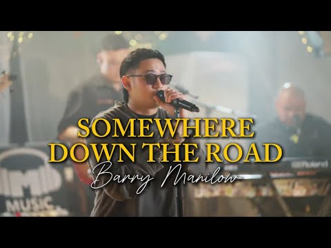 Somewhere Down The Road - Barry Manilow | Michael Pangilinan