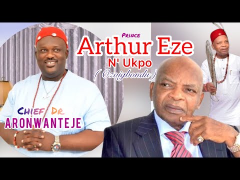 Aronwanteje – Arthur Eze Na Ukpo