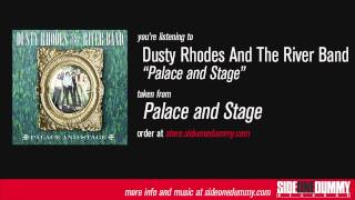 Dusty Rhodes and the River Band - Palace and Stage