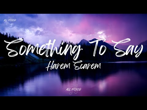 Harem Scarem - Something To Say (Lyrics)