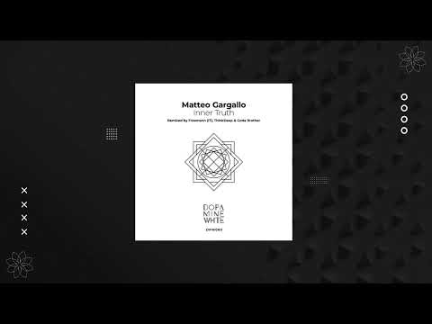 Matteo Gargallo - Inner Truth ( Freemann (IT) Siena Remix) [Dopamine Music]