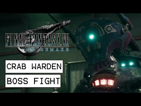 Final Fantasy 7 Remake Crab Warden Boss Fight