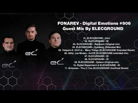 FONAREV - Digital Emotions # 906  Guest Mix By ELECGROUND