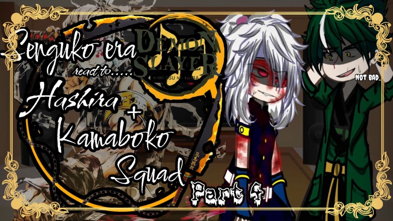 ☀️🌙||Sengoku era react to Hashira + Kamado squad||🌙☀️ [4/?] !!Rushed!! (REMAKE) 