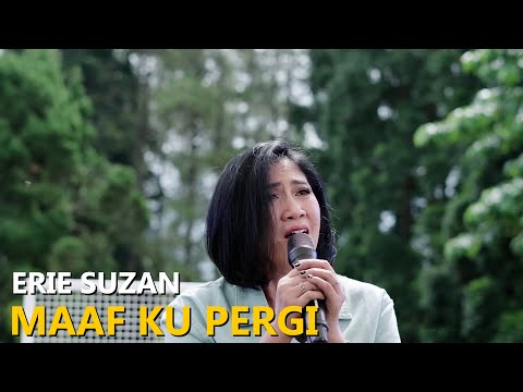 Maaf Ku Pergi - Erie Suzan | Cover