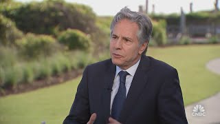 Watch CNBC's full interview with former Secretary of State Antony Blinken
