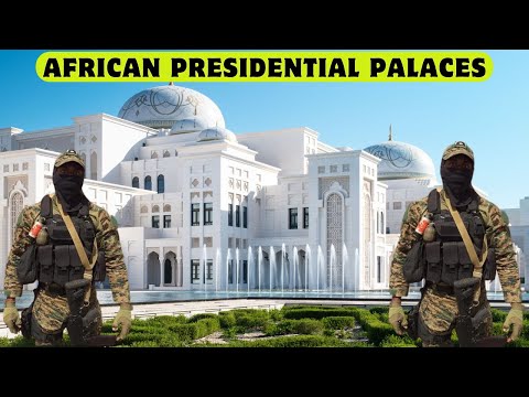 10 Most Beautiful African Presidential Palaces