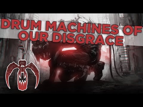 Drum Machines of Our Disgrace