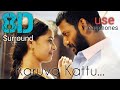 Karuvakaatu Karuvaaya 8D Song Maruthu Karuvakaatu Karuvaya Video Song
