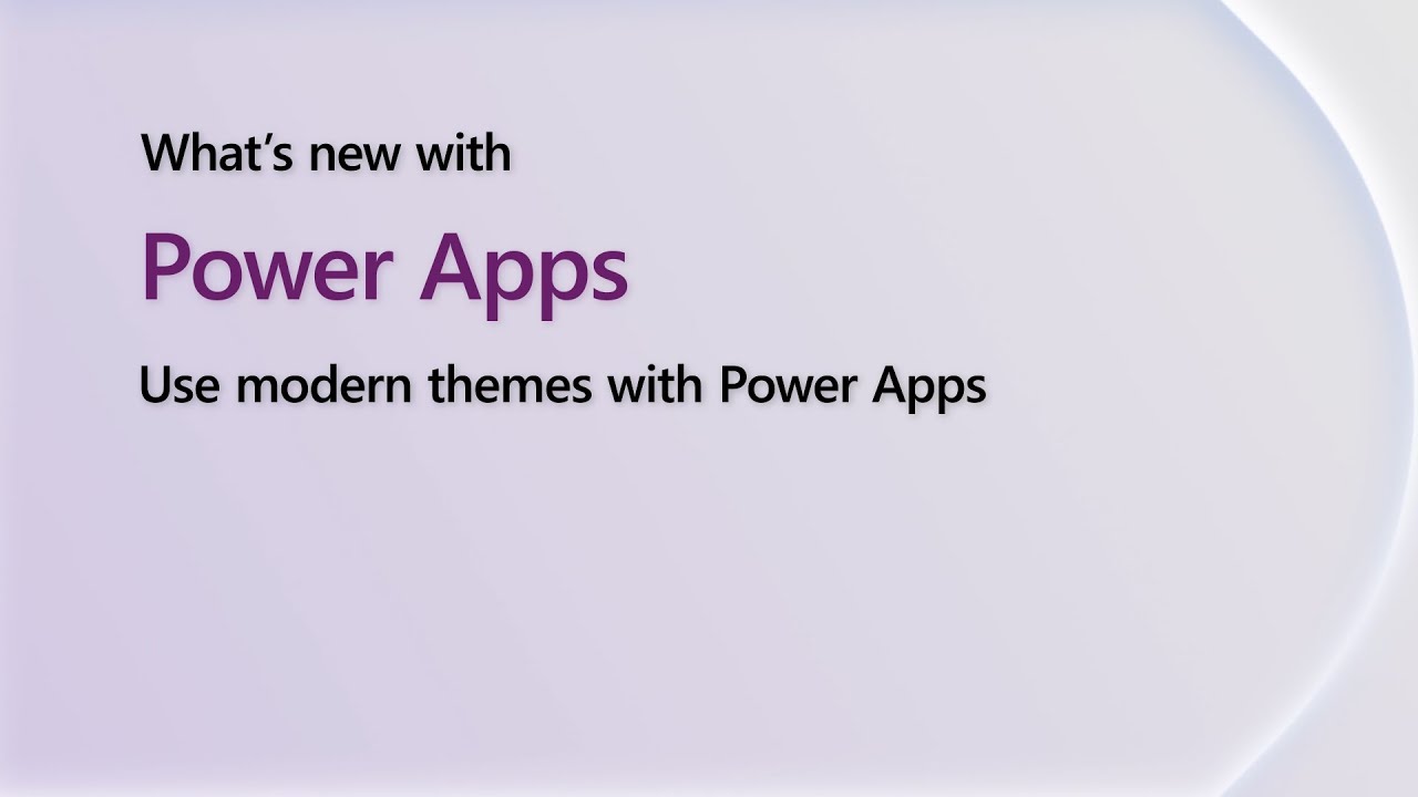 Enhance Your Power Apps: Modern Theme Tips & Tricks