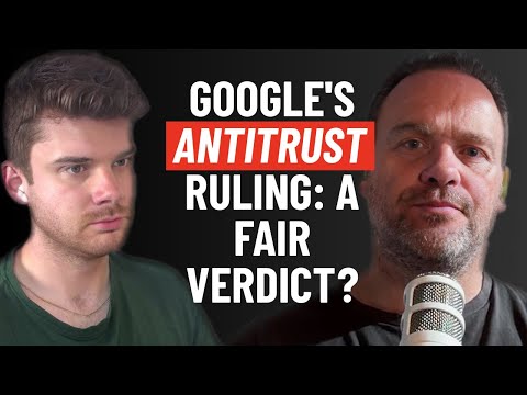 Google's Antitrust Ruling: A Fair Verdict?
