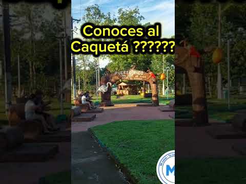 Conoces Puerto Rico Caquetá??? tierra fácil de amor difícil de olvidar./
