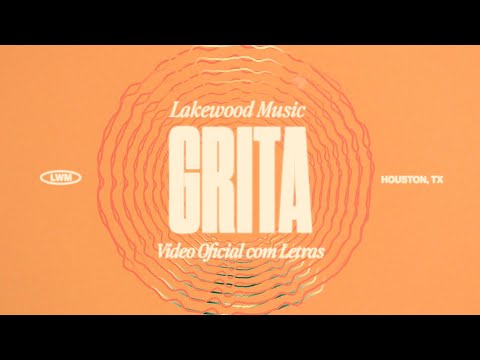 Grita! | Video Oficial com Letras | Lakewood Music com @thallesrobertoo