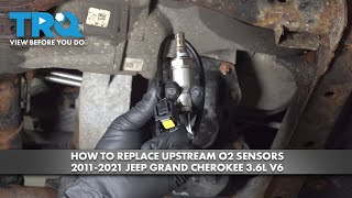 How to Replace Upstream O2 Sensors 2011-2021 Jeep Grand Cherokee 3.6L V6