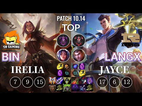 SN Bin Irelia vs RNG Langx Jayce Top - KR Patch 10.14