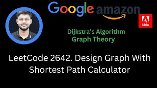 YouTube video 'Solving LeetCode 2642  Design Graph With Shortest Path Calculator | Graph Theory | Dijkstra's Algo'