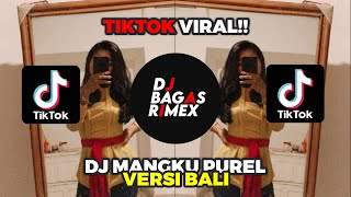 Download lagu MANGKU PUREL VERSI BALI JUNGLE DUTCH ‼️ DJ BAGAS RIMEX mp3 Download lagu MANGKU PUREL VERSI BALI JUNGLE DUTCH ‼️ DJ BAGAS RIMEX mp3