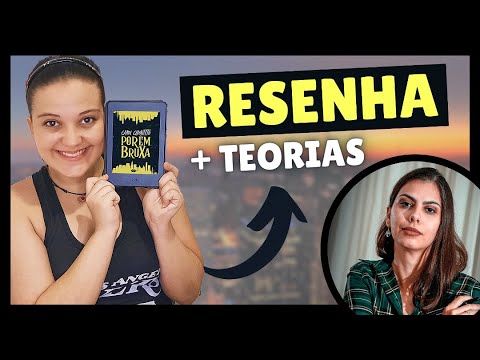 TEORIAS E OPINIÃO: PORÉM, BRUXA - Carol Chiovatto | Resenha #14