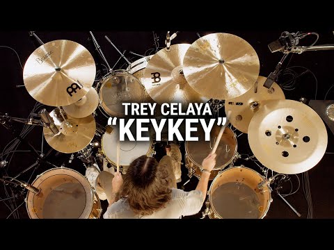 Meinl Cymbals - Trey Celaya - "Keykey" by Keaton Goldwire