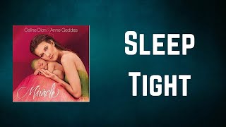 Celine Dion - Sleep Tight (Lyrics)