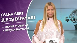 HEVİN MOBİLYA - BÜŞRA BAYRAM