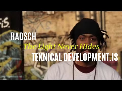 Teknical Development.IS - The Light Never Hides (prod by Radsch)