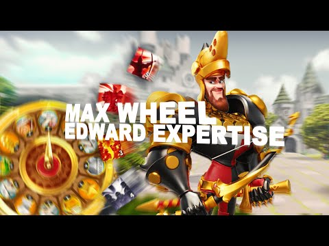 MAX Edward of Woodstock wheel - Rise of Kingdoms